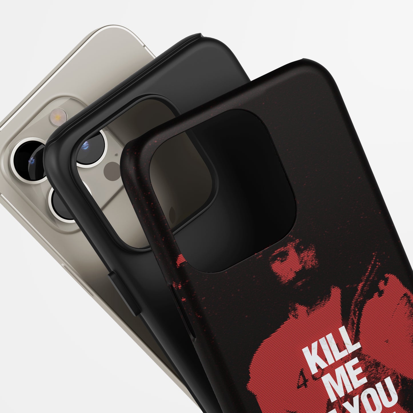 Kill Me If You Dare Tough Phone Case