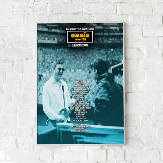 Oasis Live '25 | Saturday 16th August | Dublin Croke Park Setlist Print