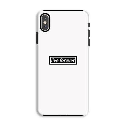 Live Forever Tough Phone Case