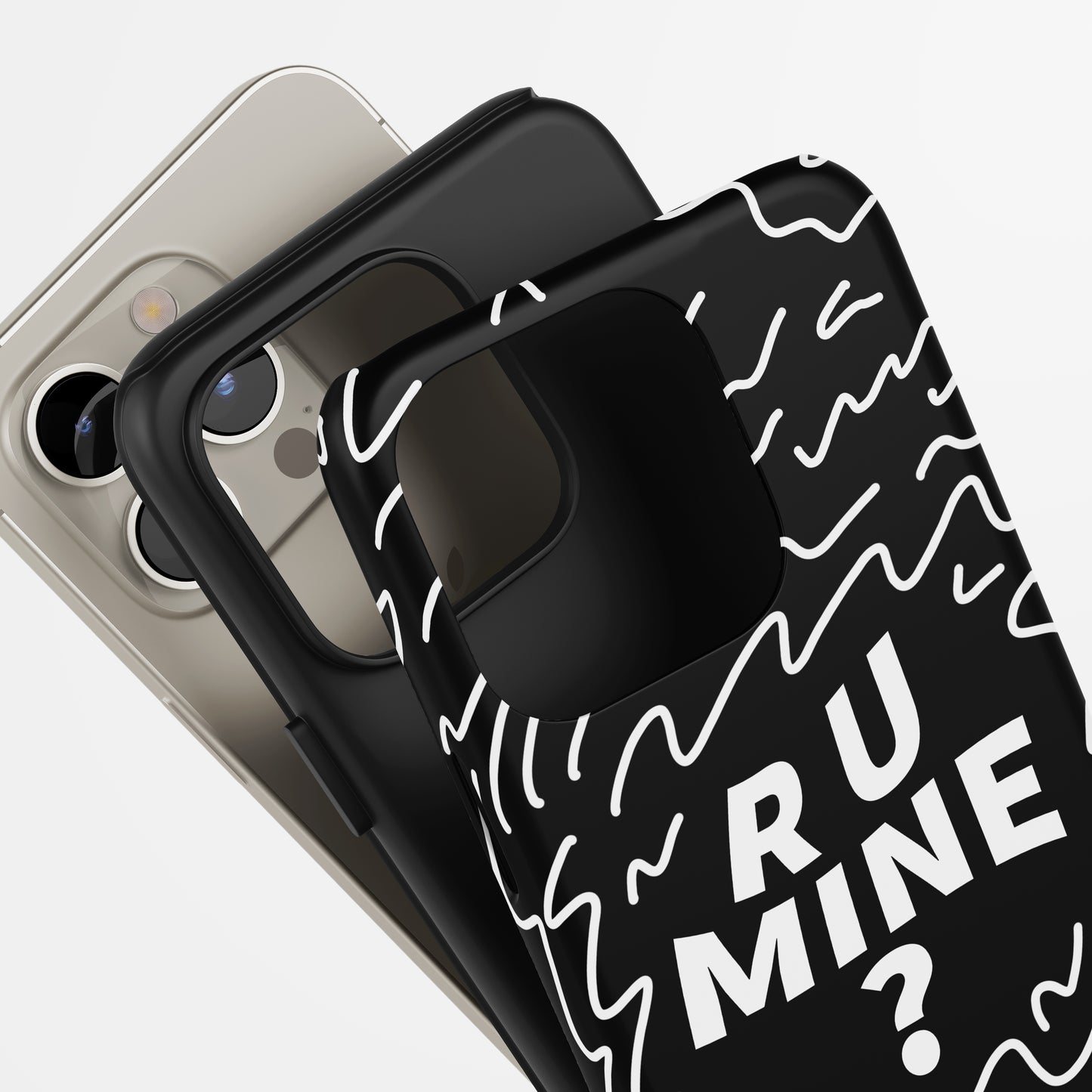 R U Mine? Tough Phone Case