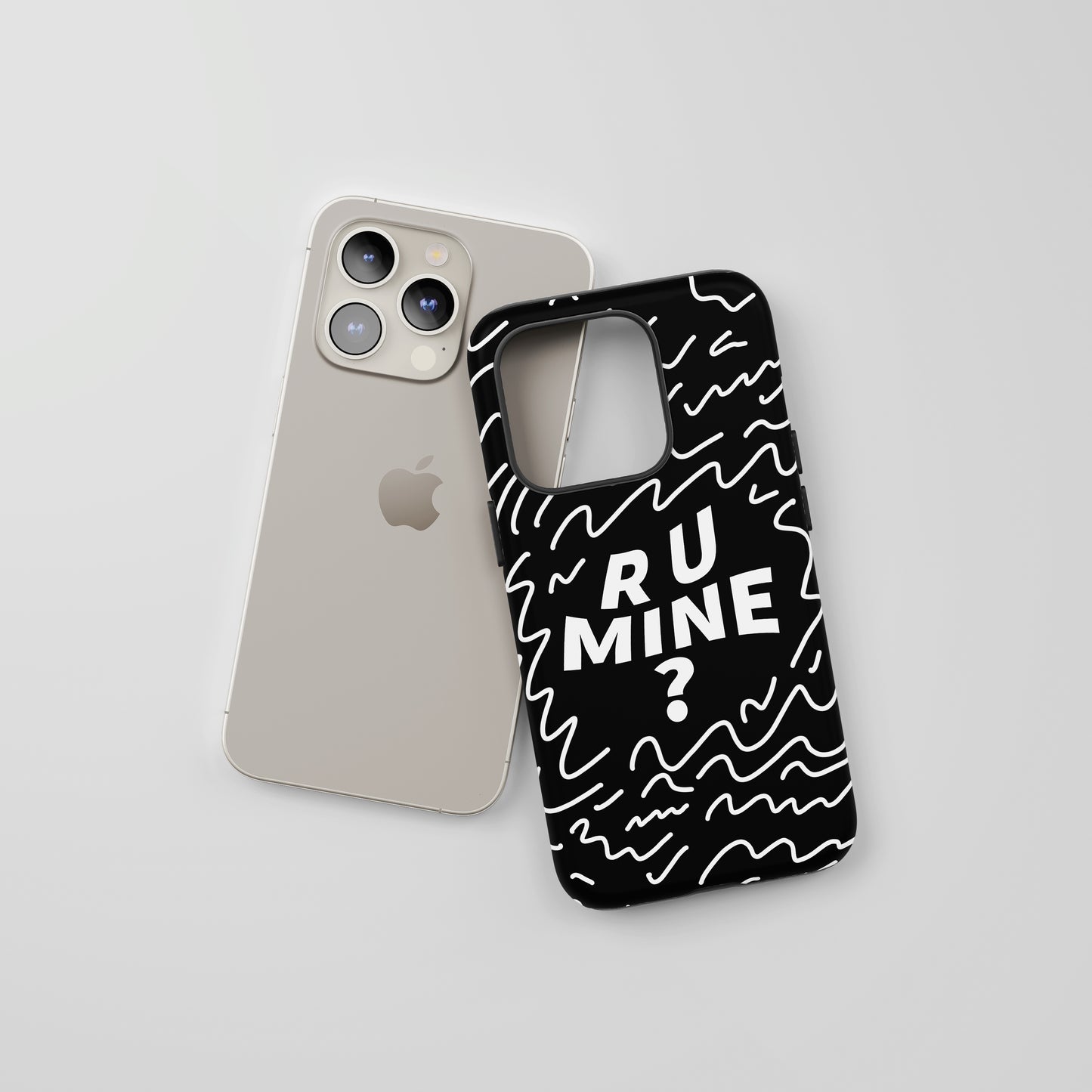 R U Mine? Tough Phone Case