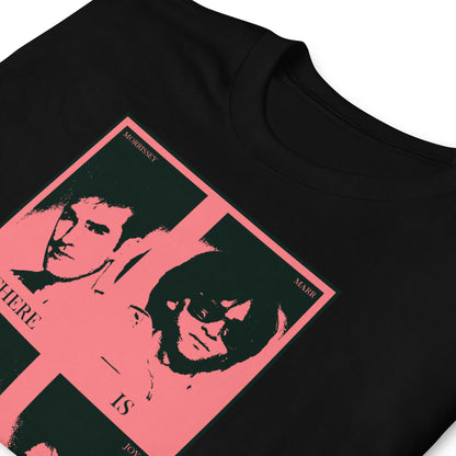 There Is A Light Tee